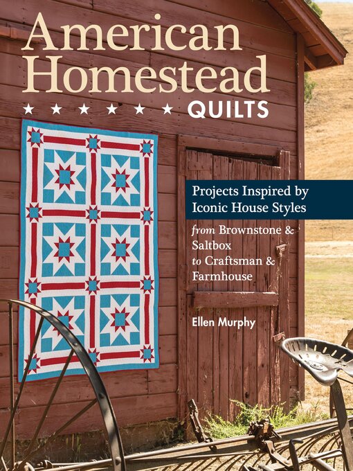 Title details for American Homestead Quilts by Ellen Murphy - Available